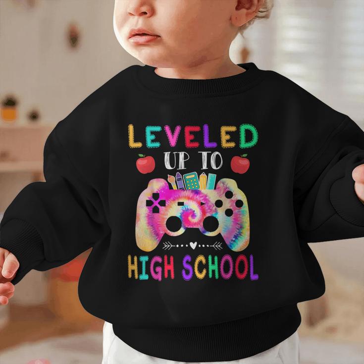 Leveled Up To High School Gaming Fun Back To School Tie Dye Graphic Toddler Sweatshirt Leveled Up To High School Gaming Fun Back To School Tie Dye Graphic Toddler Sweatshirt