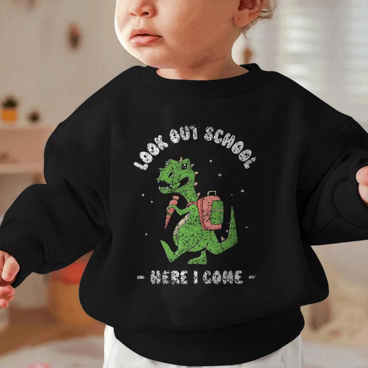 Look Out School Here I Come Grade Kids Pupil Back To School Graphic Toddler Sweatshirt