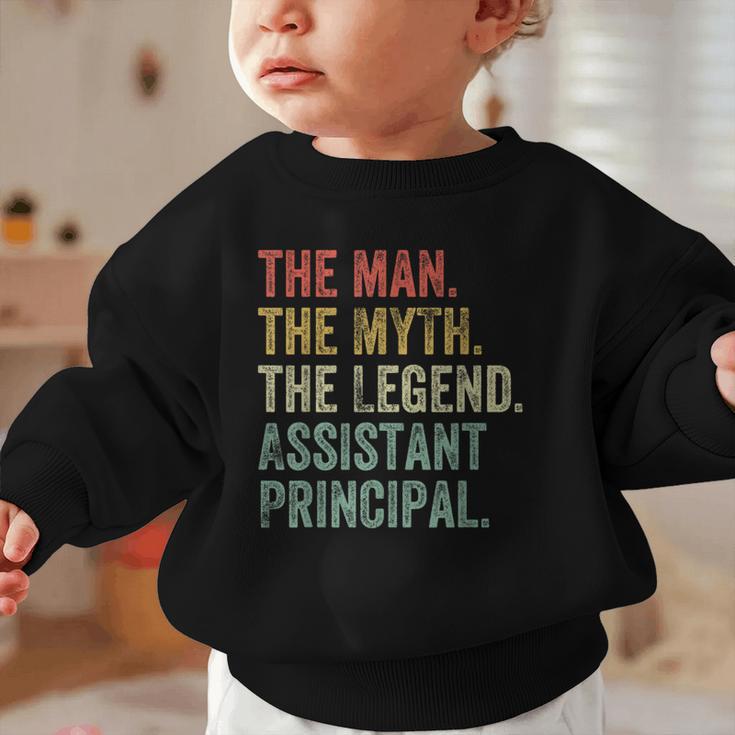 Man Myth The Legend Assistant Principal Dad Back To School Graphic Toddler Sweatshirt