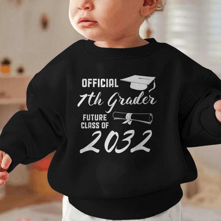 Official 7th Grader Future Class Of 2032 Back To School Graphic Toddler Sweatshirt Official 7th Grader Future Class Of 2032 Back To School Graphic Toddler Sweatshirt