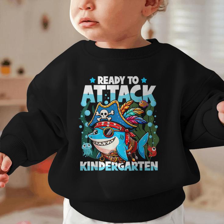 Ready To Attack Kindergarten Pirate Shark Back To School Graphic Toddler Sweatshirt Ready To Attack Kindergarten Pirate Shark Back To School Graphic Toddler Sweatshirt