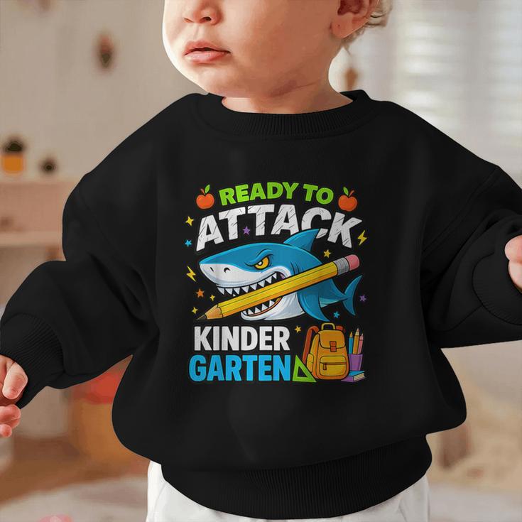Ready To Attack Kindergarten Shark Back To School Kids Graphic Toddler Sweatshirt Ready To Attack Kindergarten Shark Back To School Kids Graphic Toddler Sweatshirt