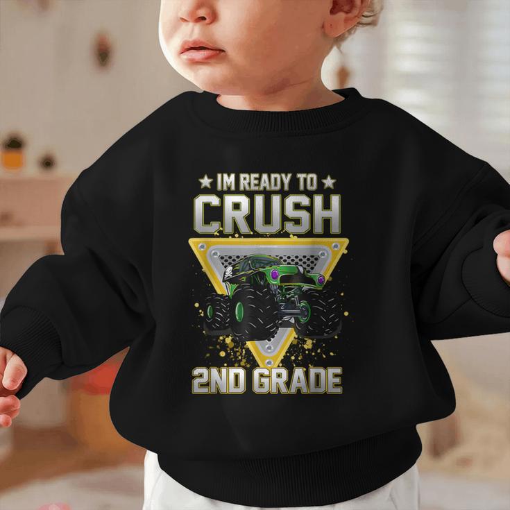 Ready To Crush 2nd Grade Monster Truck Boy Back To School Graphic Toddler Sweatshirt Ready To Crush 2nd Grade Monster Truck Boy Back To School Graphic Toddler Sweatshirt