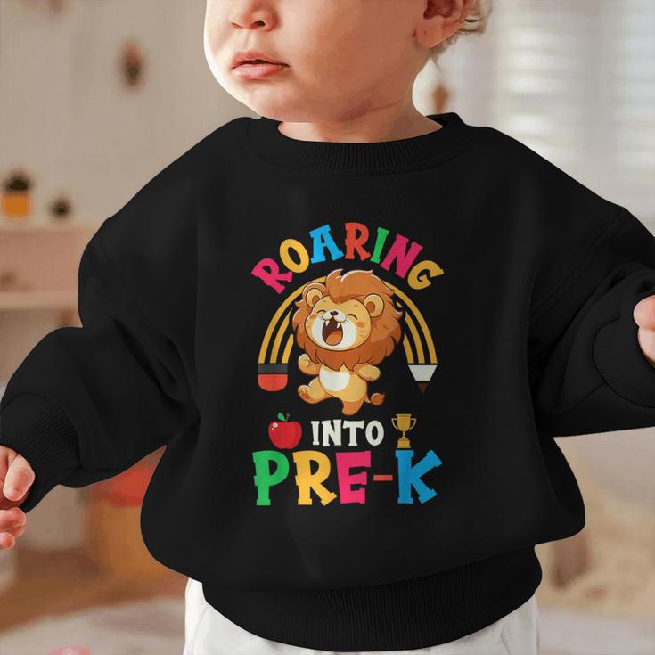 Roaring Into Pre-Kindergarten Lion Pre K Back To School Graphic Toddler Sweatshirt Roaring Into Pre-Kindergarten Lion Pre K Back To School Graphic Toddler Sweatshirt