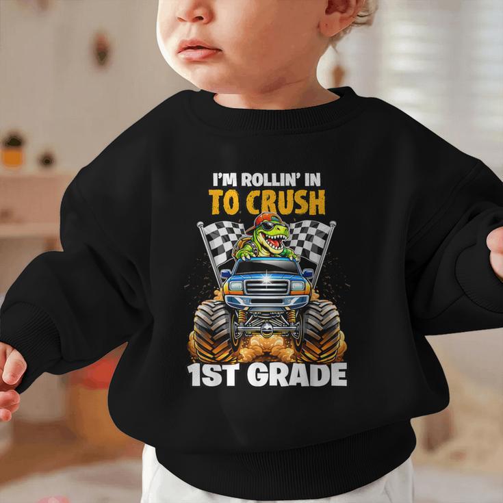 Rollin Crush Dinosaur Monster Truck Back To School 1st Grade Graphic Toddler Sweatshirt