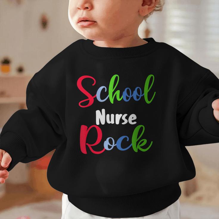 School Nurse Rock Back To School -Funny Nurses School Graphic Toddler Sweatshirt School Nurse Rock Back To School -Funny Nurses School Graphic Toddler Sweatshirt