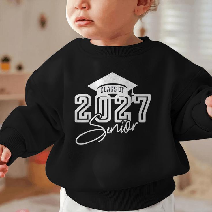 Senior Class Of 2027 Back To School Graduate Senior Year 27 Graphic Toddler Sweatshirt