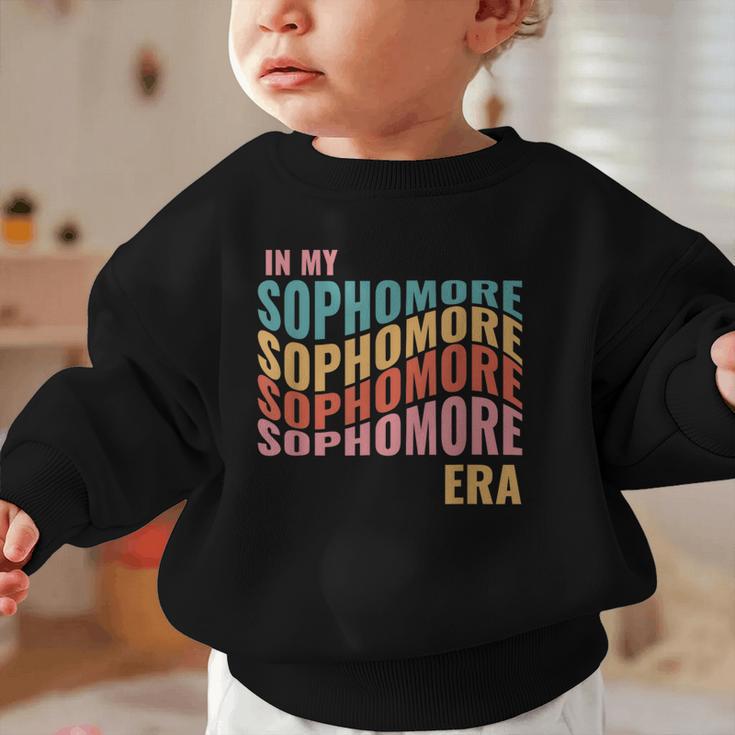 In My Sophomore Era High School 10th Grade Back To School Graphic Toddler Sweatshirt