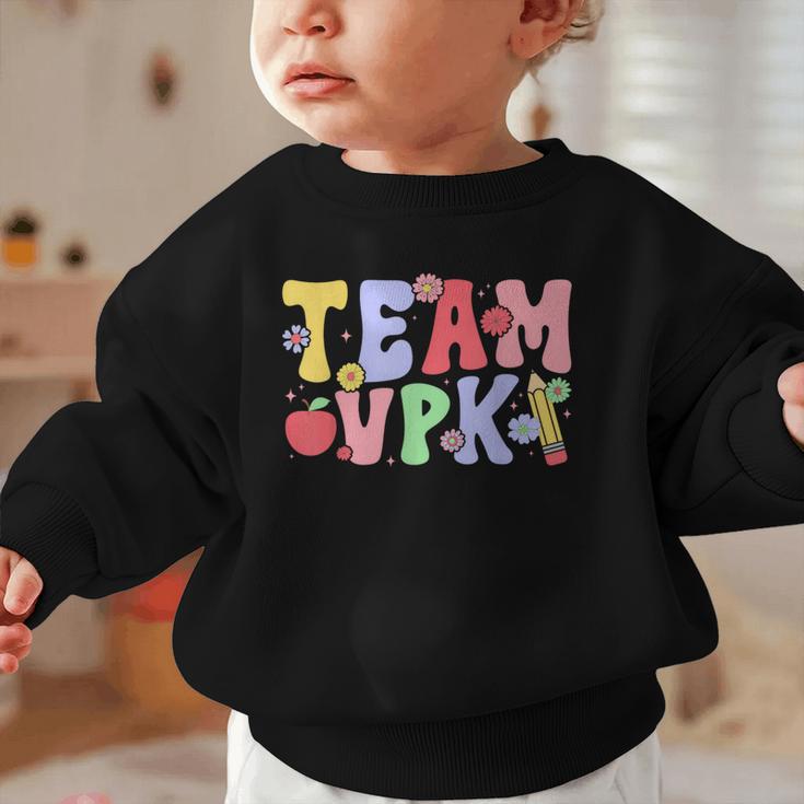 Team VPK First Day Of VPK Back To School VPK Graphic Toddler Sweatshirt