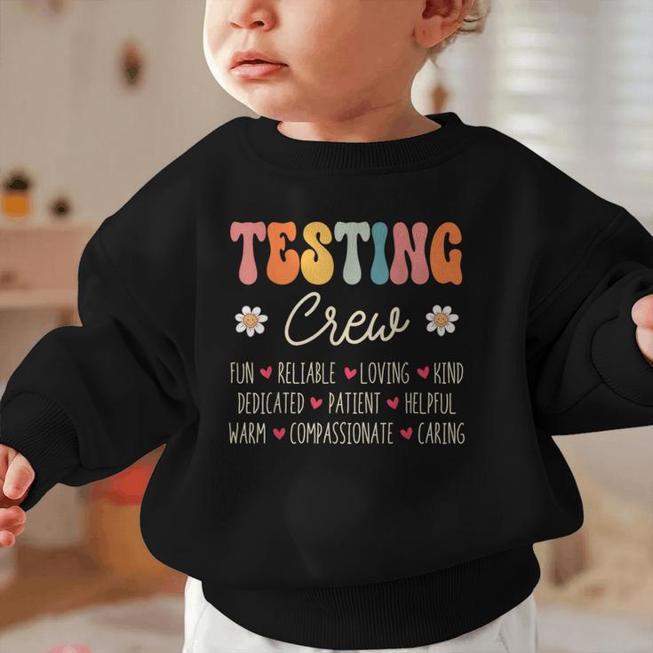 Testing Crew Appreciation Week Back To School Graphic Toddler Sweatshirt Testing Crew Appreciation Week Back To School Graphic Toddler Sweatshirt