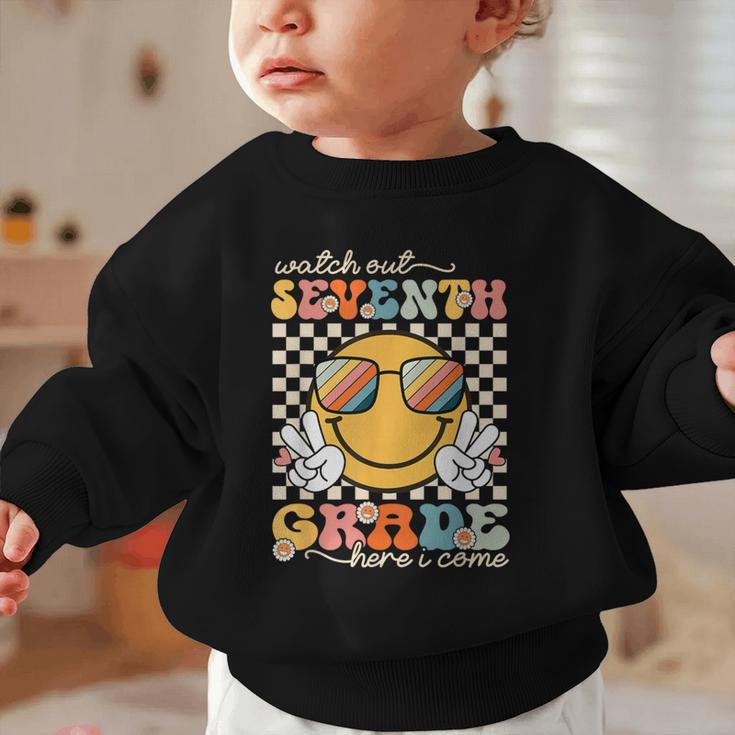 Watch Out Seventh Grade Here I Come Back To School 7th Grade Graphic Toddler Sweatshirt