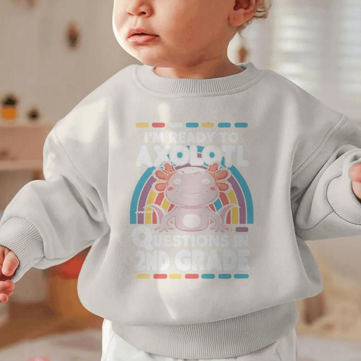 2nd Grade Axolotl Questions Back To School Graphic Toddler Sweatshirt 2nd Grade Axolotl Questions Back To School Graphic Toddler Sweatshirt