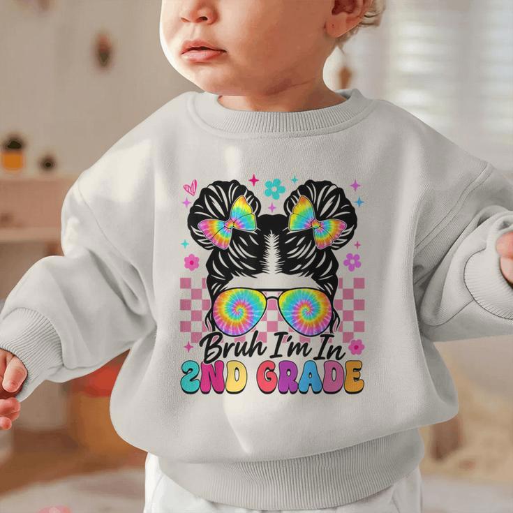 Back To School Bruh I'm In 2nd Grade Cute Girls Messy Bun Graphic Toddler Sweatshirt