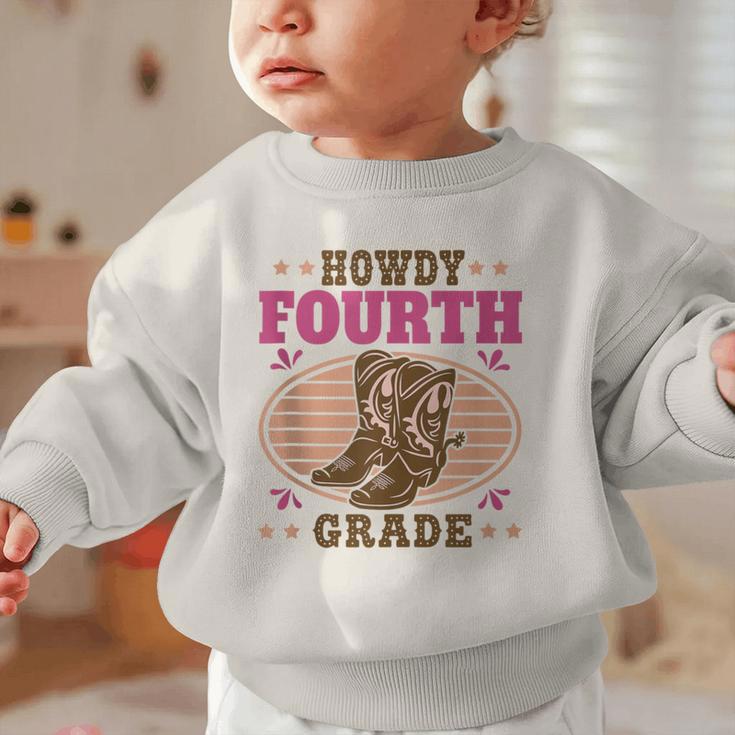 Back To School Howdy Fourth Grade Girls Graphic Toddler Sweatshirt Back To School Howdy Fourth Grade Girls Graphic Toddler Sweatshirt