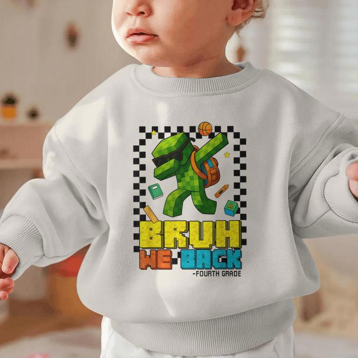 Bruh We Back 4th Grade Back To School Gamer Dabbing Boy Kids Graphic Toddler Sweatshirt Bruh We Back 4th Grade Back To School Gamer Dabbing Boy Kids Graphic Toddler Sweatshirt
