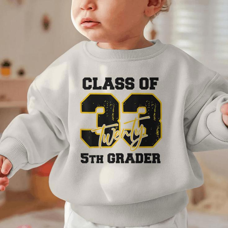 Class Of 2033 5th Grader Elementary School Back To School Graphic Toddler Sweatshirt Class Of 2033 5th Grader Elementary School Back To School Graphic Toddler Sweatshirt