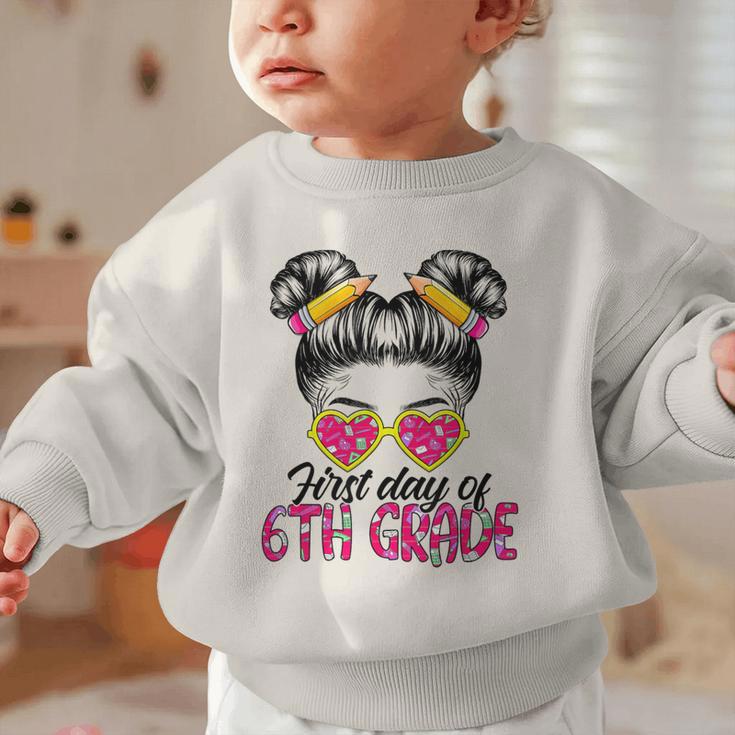 First Day Of 6th Grade Messy Hair Bun Girl Back To School Graphic Toddler Sweatshirt First Day Of 6th Grade Messy Hair Bun Girl Back To School Graphic Toddler Sweatshirt