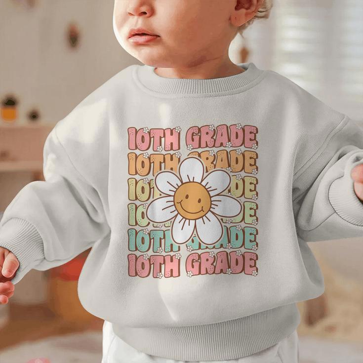 Groovy 10th Grade Back To School First Day Of Tenth Grade Graphic Toddler Sweatshirt