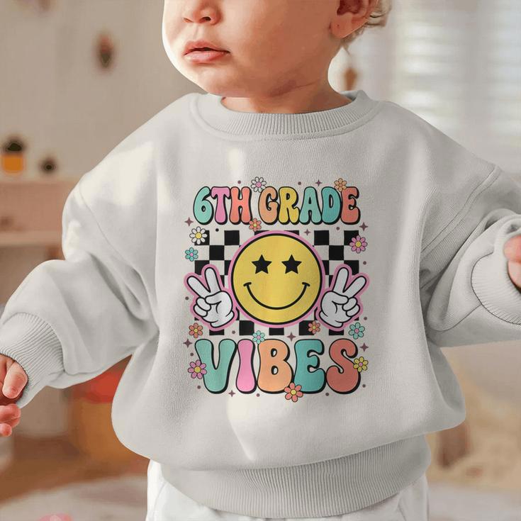 Groovy Sixth 6TH Grade Vibes Back To School First Day Kids Graphic Toddler Sweatshirt