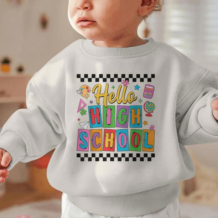 Hello Highshool First Day Of School Back To School Boy Girls Graphic Toddler Sweatshirt Hello Highshool First Day Of School Back To School Boy Girls Graphic Toddler Sweatshirt