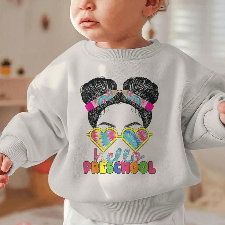 Hello Preschool Messy Bun Tie Dye Back To School Girls Kids Graphic Toddler Sweatshirt Hello Preschool Messy Bun Tie Dye Back To School Girls Kids Graphic Toddler Sweatshirt