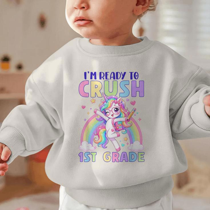 I'm Ready To Crush 1st Grade Unicorn Girls Back To School Graphic Toddler Sweatshirt