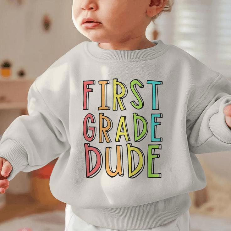 Kids First Day Of First Grade Dude 1st Grade Back To School Boys Graphic Toddler Sweatshirt