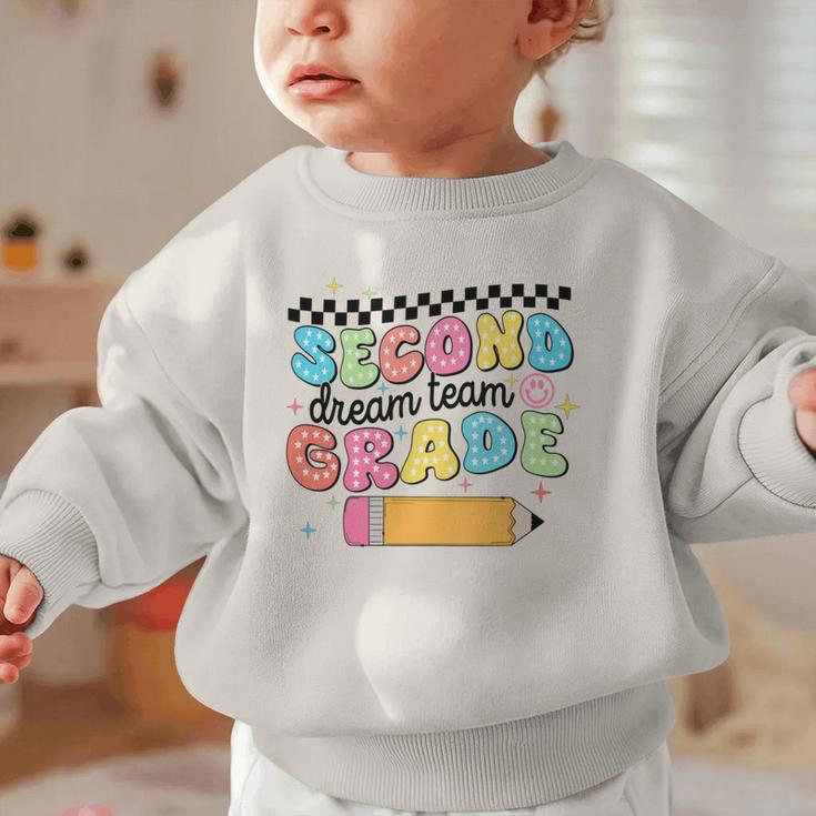 Second Grade Dream Team Back To School First Day Of School Performance Graphic Toddler Sweatshirt Second Grade Dream Team Back To School First Day Of School Performance Graphic Toddler Sweatshirt