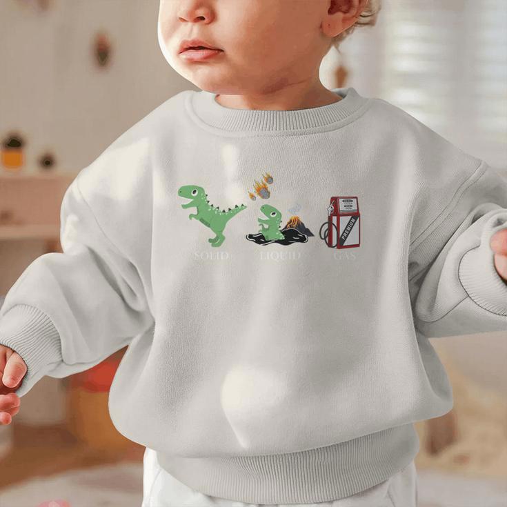 Solid Liquid Gas Dinosaur Back To School Premium Tri-Blend Graphic Toddler Sweatshirt Solid Liquid Gas Dinosaur Back To School Premium Tri-Blend Graphic Toddler Sweatshirt