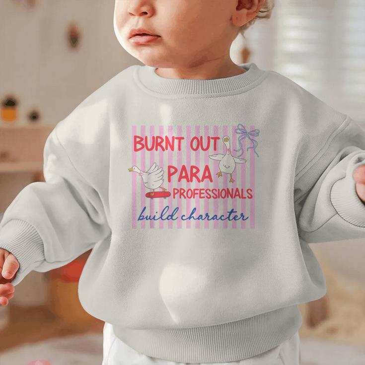 Striped Burnt Out Para Paraprofessional Back To School Graphic Toddler Sweatshirt Striped Burnt Out Para Paraprofessional Back To School Graphic Toddler Sweatshirt
