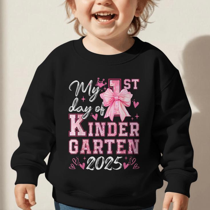 My 1st Day Of Kindergarten 2025 Back To School Girls Graphic Toddler Sweatshirt My 1st Day Of Kindergarten 2025 Back To School Girls Graphic Toddler Sweatshirt