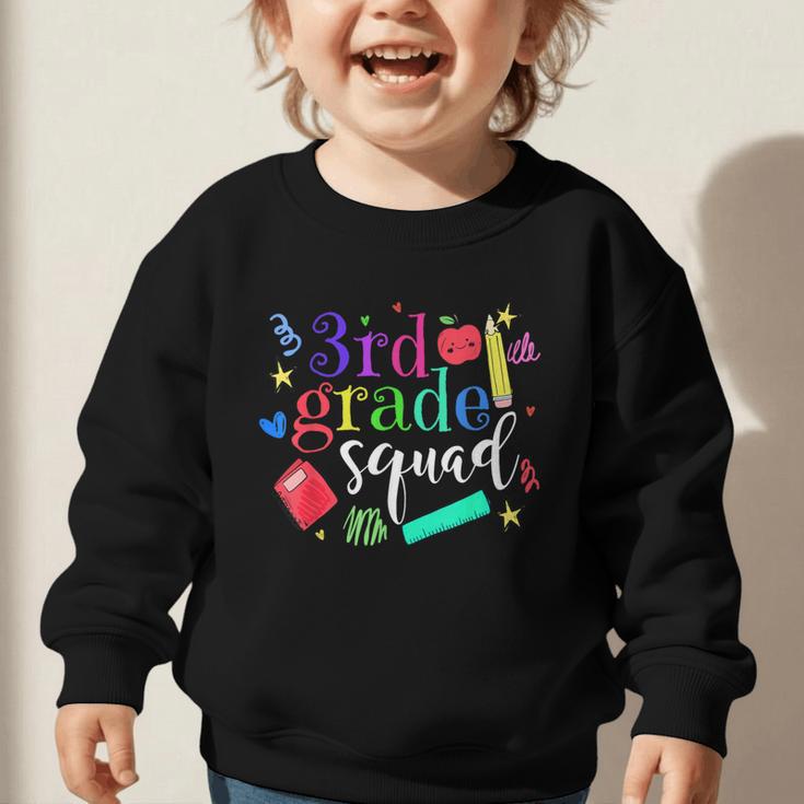 3rd Grade Squad Back To School Team Third Grade Graphic Toddler Sweatshirt 3rd Grade Squad Back To School Team Third Grade Graphic Toddler Sweatshirt