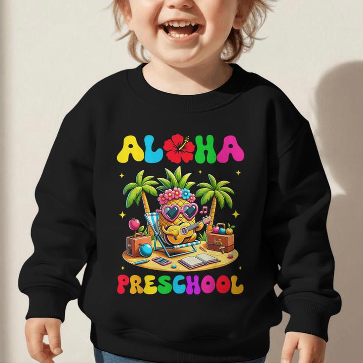 Aloha Preschool Pineapple Hawaii Back To School Kids Girl Graphic Toddler Sweatshirt