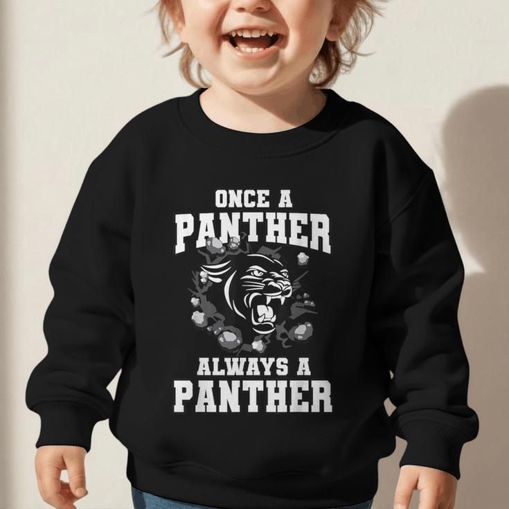 Always A Panther Back To School Spirit Graphic Toddler Sweatshirt Always A Panther Back To School Spirit Graphic Toddler Sweatshirt