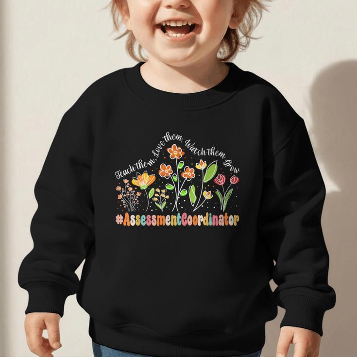 Assessment Coordinator Appreciation Week Back To School Graphic Toddler Sweatshirt Assessment Coordinator Appreciation Week Back To School Graphic Toddler Sweatshirt