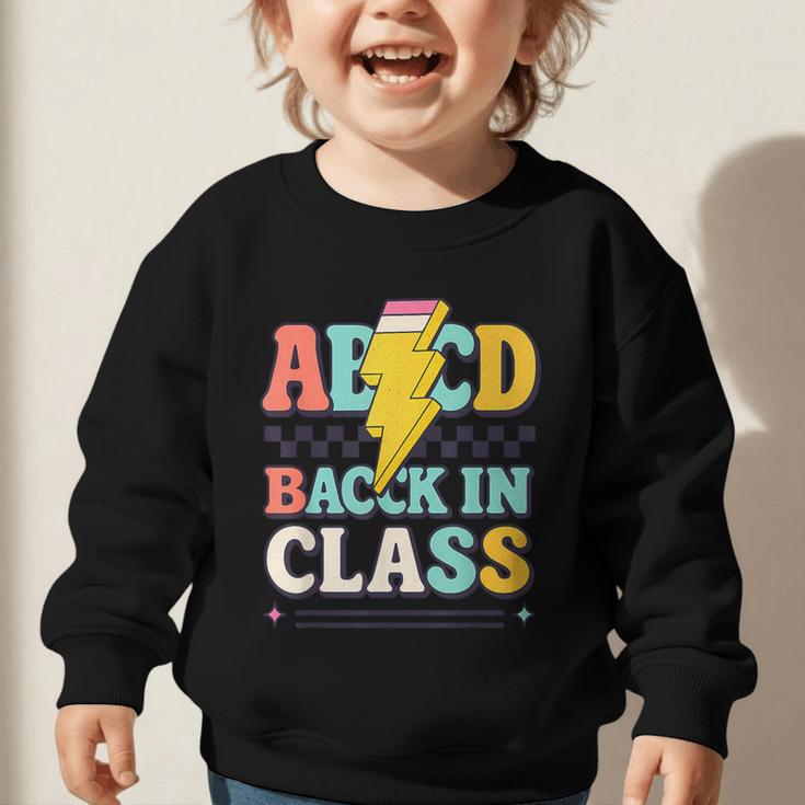 Back To School ABCD Back In Class Graphic Toddler Sweatshirt