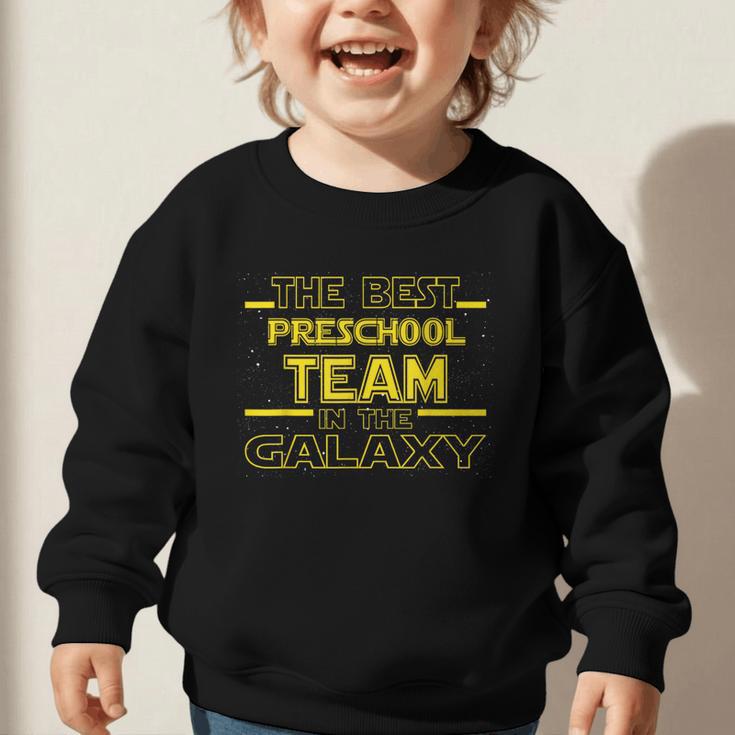 Back To School Best Preschool Team In The Galaxy Space Out Graphic Toddler Sweatshirt