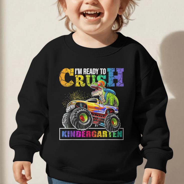 Back To School Boy Dinosaur I'm Ready To Crush Kindergarten Graphic Toddler Sweatshirt