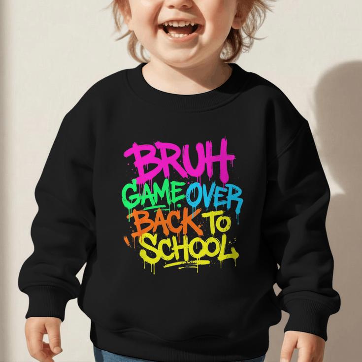 Back To School Bruh Game Over Gaming Boys Graphic Toddler Sweatshirt