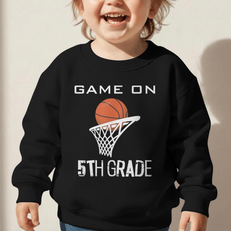 Back To School Game On 5th Grade Basketball Kids Graphic Toddler Sweatshirt