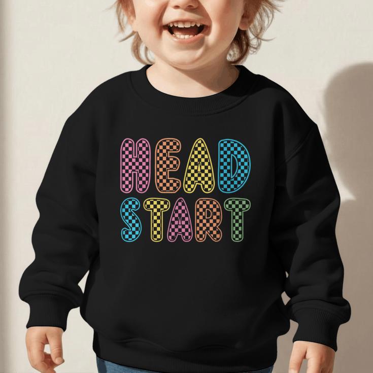 Back To School Head Start First Day Men Women Kid Checkered Graphic Toddler Sweatshirt Back To School Head Start First Day Men Women Kid Checkered Graphic Toddler Sweatshirt