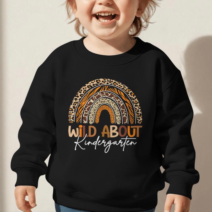 Back To School Wild About Kindergarten Leopard Rainbow Graphic Toddler Sweatshirt