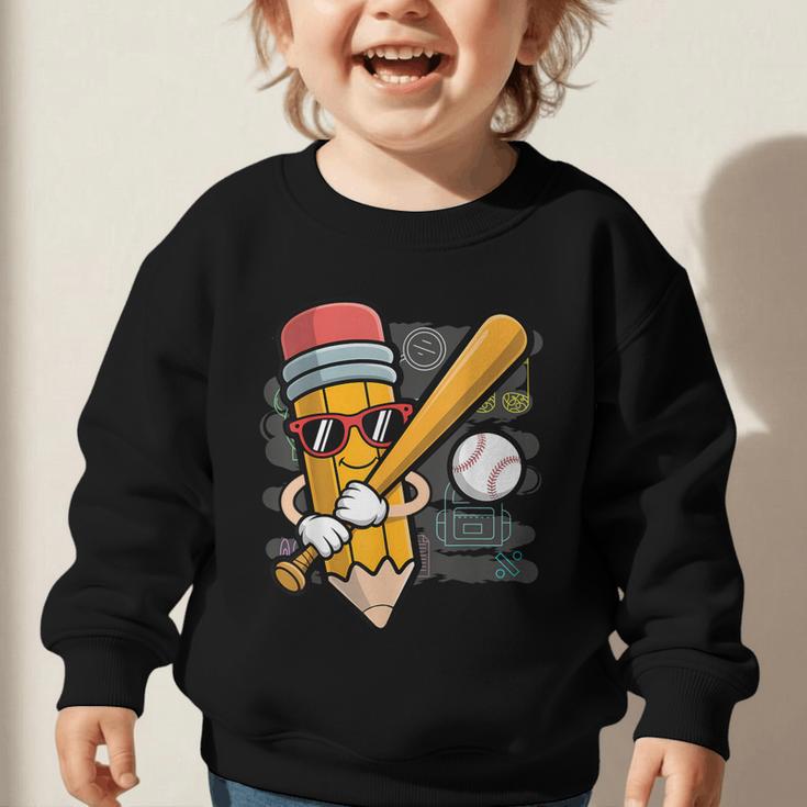 Baseball Player Pencil Back To School Cute Sport Students Graphic Toddler Sweatshirt