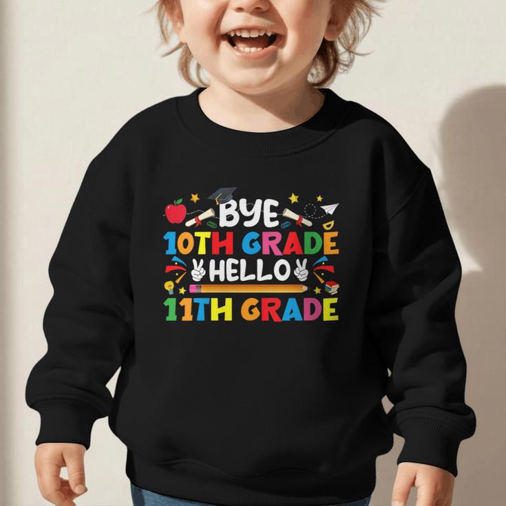 Bye 10th Grade Hello 11th Grade Back To School Kids Boys Graphic Toddler Sweatshirt