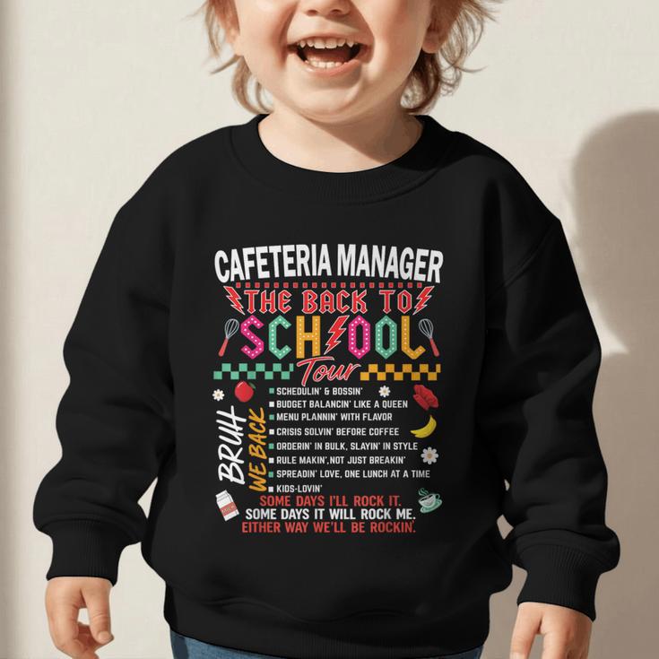 Cafeteria Manager School Cafeteria Crew Back To School Graphic Toddler Sweatshirt
