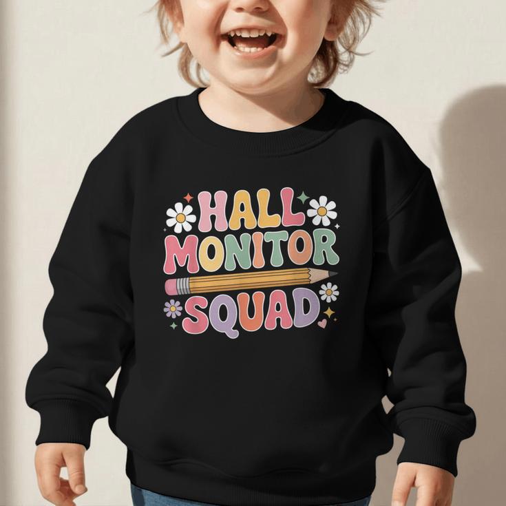 Campus School Hall Monitor Squad Patrol Back To School Graphic Toddler Sweatshirt Campus School Hall Monitor Squad Patrol Back To School Graphic Toddler Sweatshirt