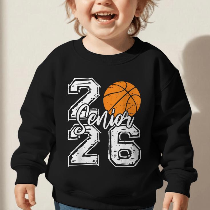 Class Of 2026 Basketball Senior 2026 Back To School Graphic Toddler Sweatshirt Class Of 2026 Basketball Senior 2026 Back To School Graphic Toddler Sweatshirt