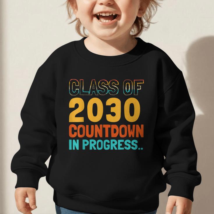 Class Of 2030 Countdown In Progress Fun Back To School Retro Graphic Toddler Sweatshirt Class Of 2030 Countdown In Progress Fun Back To School Retro Graphic Toddler Sweatshirt