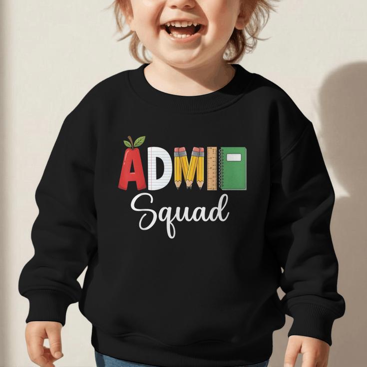 Cute Admin Squad Crew Team Back To School Office Staff Team Graphic Toddler Sweatshirt