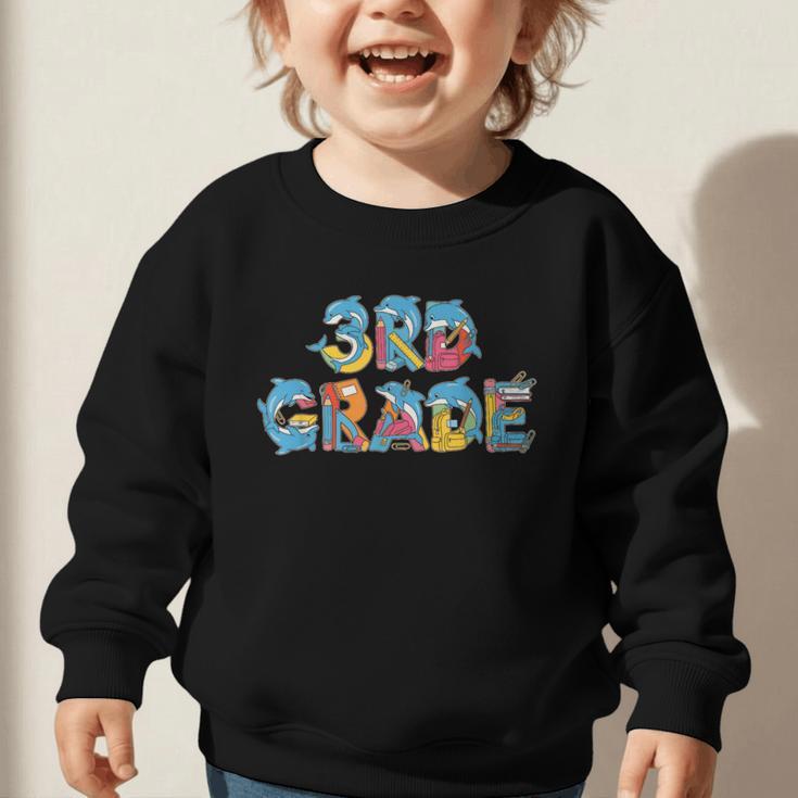 Dolphin Third Grade Back To School Kids Boys Girls Graphic Toddler Sweatshirt Dolphin Third Grade Back To School Kids Boys Girls Graphic Toddler Sweatshirt